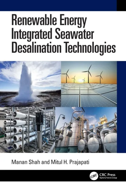 Renewable Energy Integrated Seawater Desalination Technologies