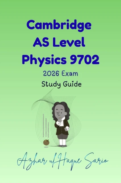 Cambridge AS Level Physics 9702