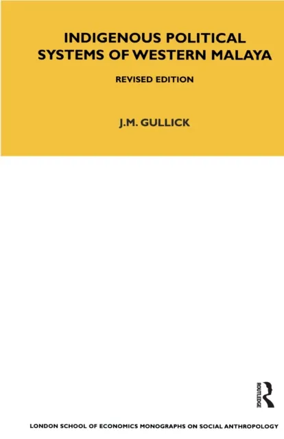 Indigenous Political Systems of West Malaya