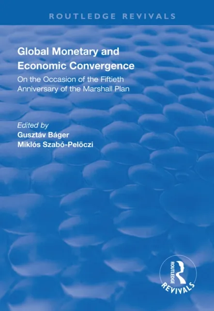 Global Monetary and Economic Convergence