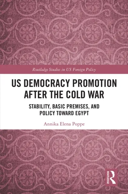 US Democracy Promotion after the Cold War