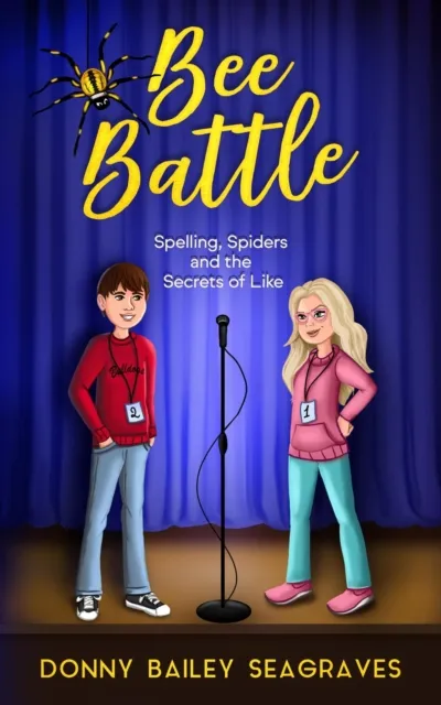 Bee Battle: Spelling, Spiders and the Secrets of Like
