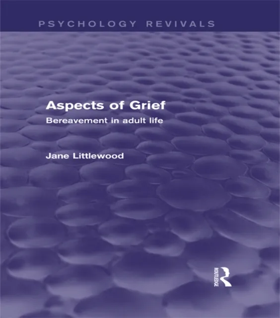 Aspects of Grief (Psychology Revivals)