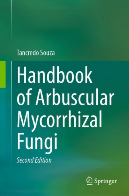 Handbook of Arbuscular Mycorrhizal Fungi