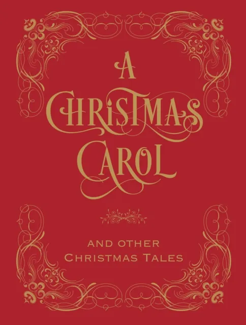 Christmas Carol and Other Christmas Tales (Barnes & Noble Collectible Editions)
