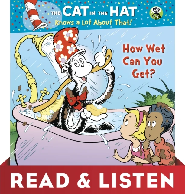How Wet Can You Get? (Dr. Seuss/Cat in the Hat): Read & Listen Edition