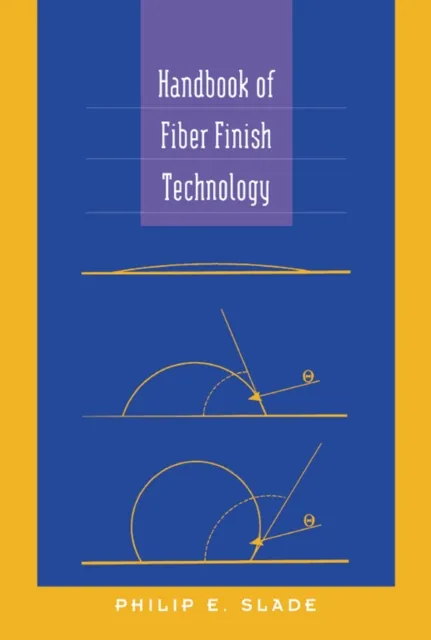 Handbook of Fiber Finish Technology