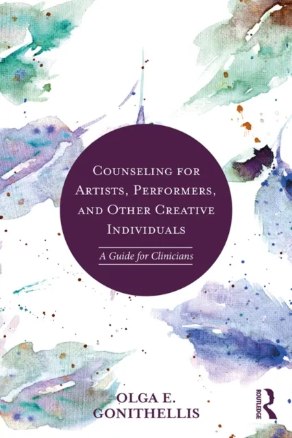 Counseling for Artists, Performers, and Other Creative Individuals