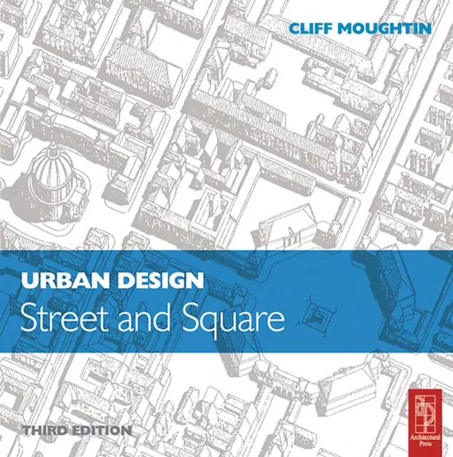 Urban Design: Street and Square