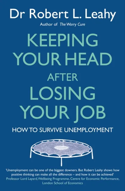 Keeping Your Head After Losing Your Job