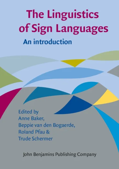 Linguistics of Sign Languages