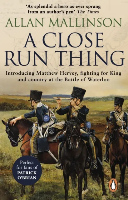 Close Run Thing (The Matthew Hervey Adventures: 1)