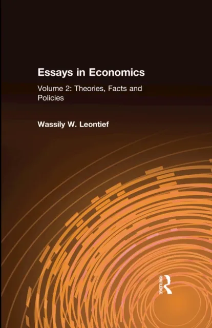 Essays in Economics: v. 2: Theories, Facts and Policies