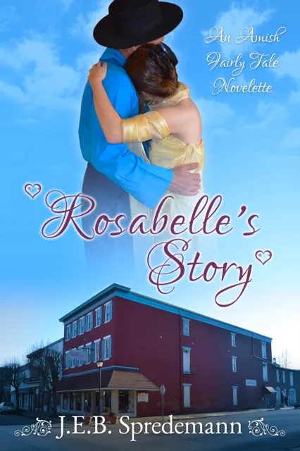 Rosabelle's Story (An Amish Beauty and the Beast)