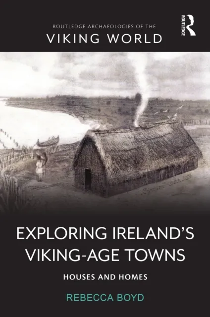 Exploring Ireland's Viking-Age Towns