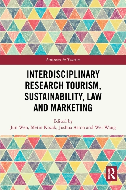 Interdisciplinary Research Tourism, Sustainability, Law and Marketing