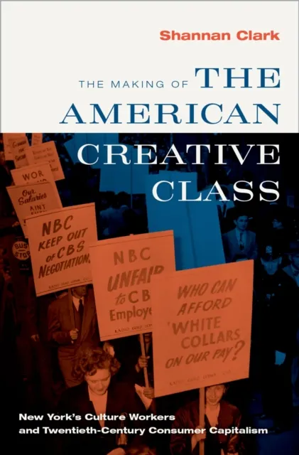 Making of the American Creative Class