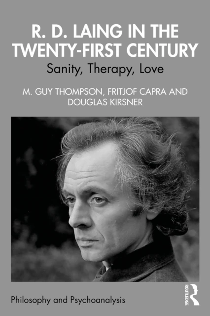 R. D. Laing in the Twenty-First Century