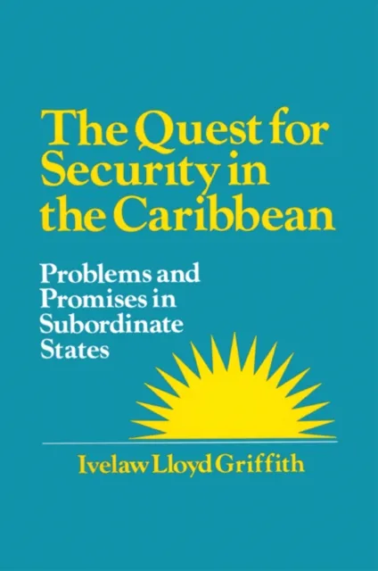 Quest for Security in the Caribbean