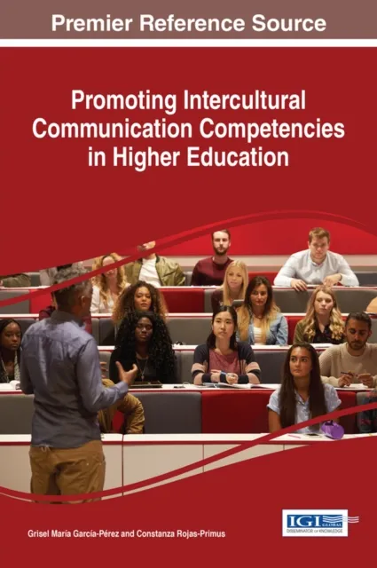 Promoting Intercultural Communication Competencies in Higher Education