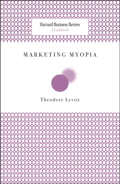 Marketing Myopia
