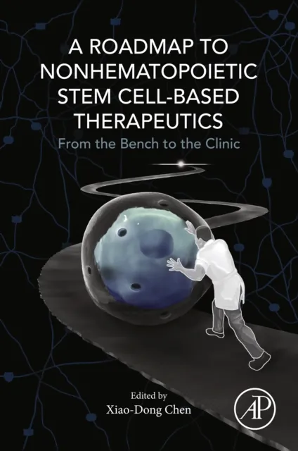 Roadmap to Nonhematopoietic Stem Cell-Based Therapeutics