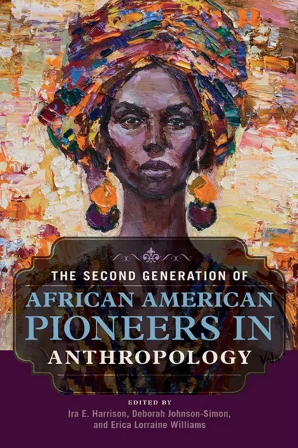 Second Generation of African American Pioneers in Anthropology