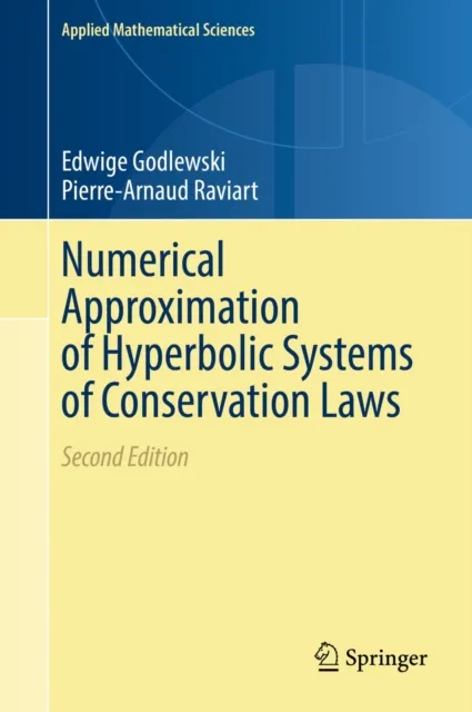 Numerical Approximation of Hyperbolic Systems of Conservation Laws