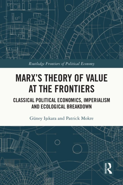 Marx's Theory of Value at the Frontiers