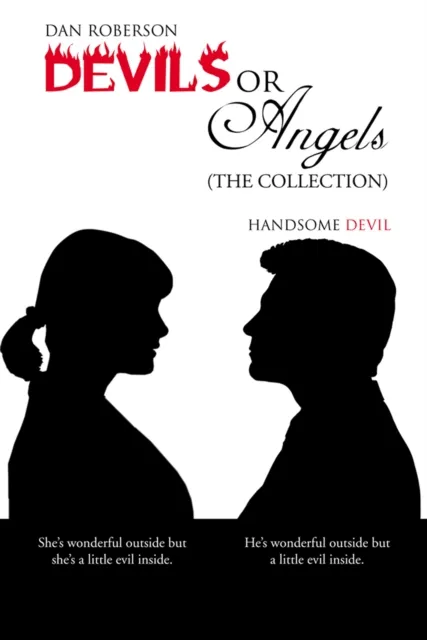 Devils or Angels (The Collection)