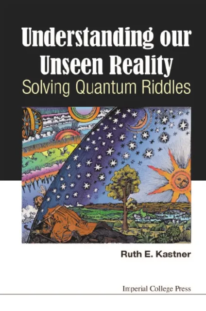 Understanding Our Unseen Reality: Solving Quantum Riddles