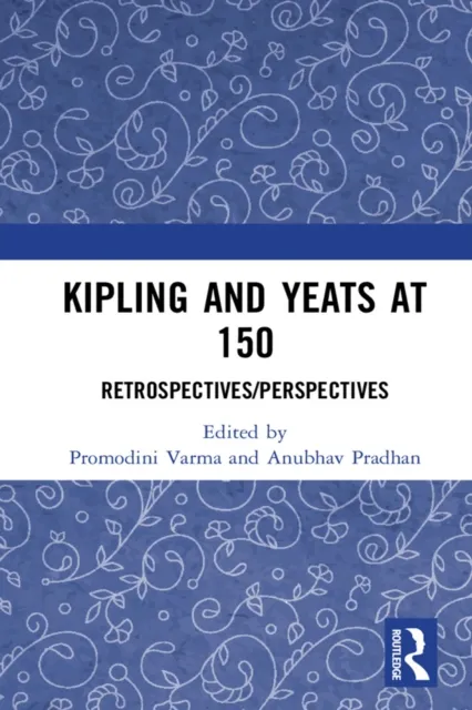 Kipling and Yeats at 150