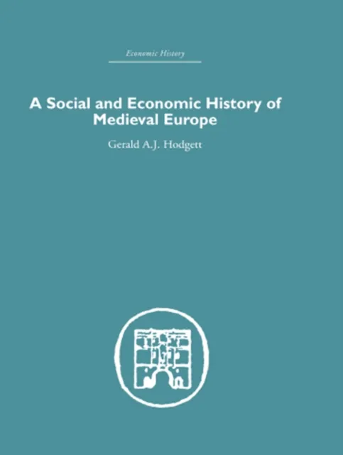 Social and Economic History of Medieval Europe