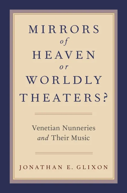 Mirrors of Heaven or Worldly Theaters?