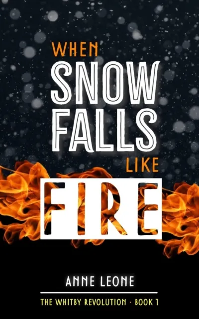When Snow Falls Like Fire
