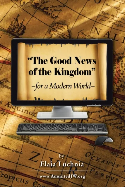 Good News of the Kingdom  for a Modern World