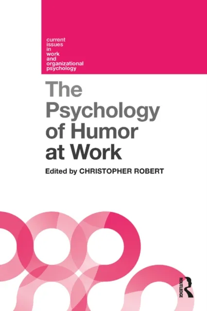 Psychology of Humor at Work