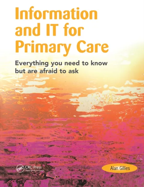 Information and IT for Primary Care