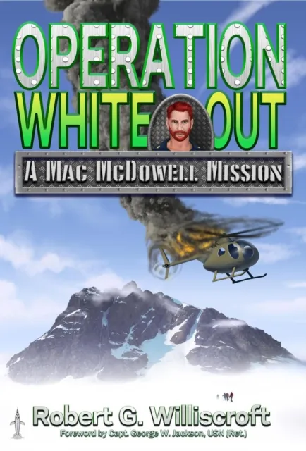 Operation White Out: A Mac McDowell Mission