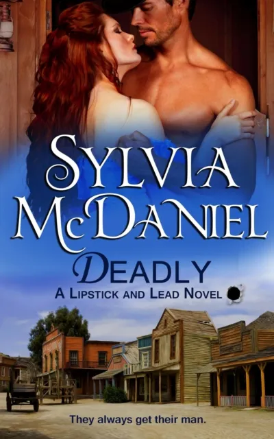 Deadly: Western Historical Romance