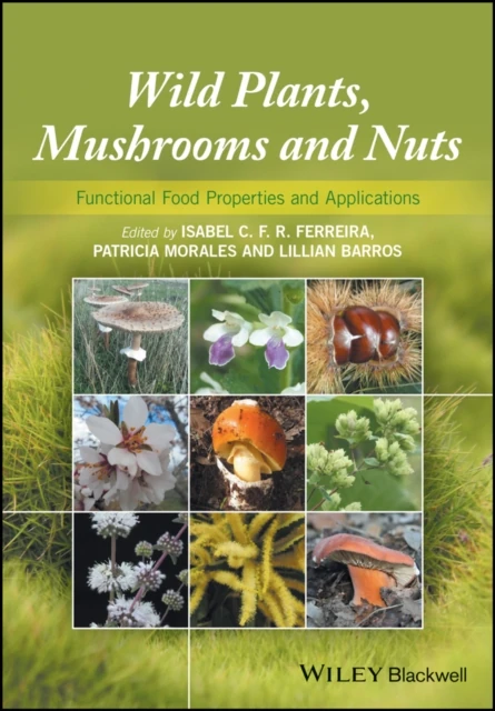 Wild Plants, Mushrooms and Nuts