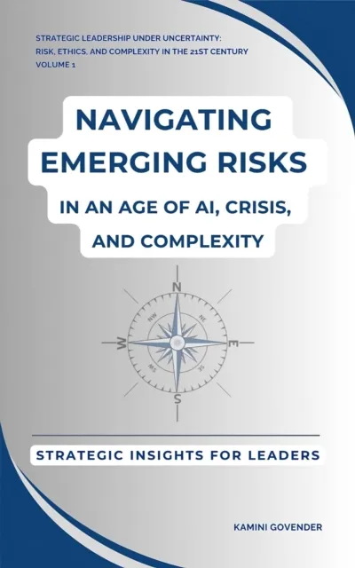 Navigating Emerging Risks In An Age Of AI, Crisis and Complexity