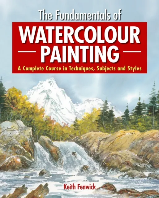 Fundamentals of Watercolour Painting