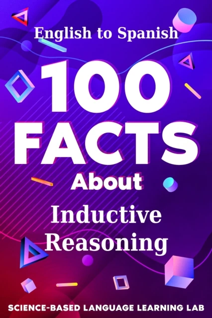 100 Facts About Inductive Reasoning