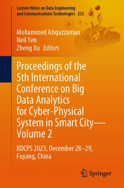 Proceedings of the 5th International Conference on Big Data Analytics for Cyber-Physical System in Smart City-Volume 2