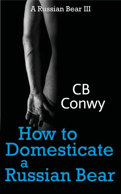 How to Domesticate a Russian Bear (A Russian Bear III)