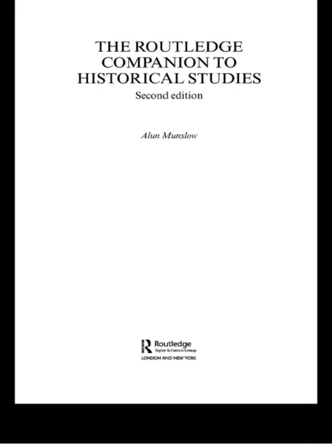 Routledge Companion to Historical Studies
