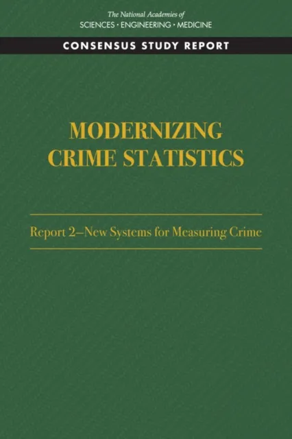 Modernizing Crime Statistics: Report 2