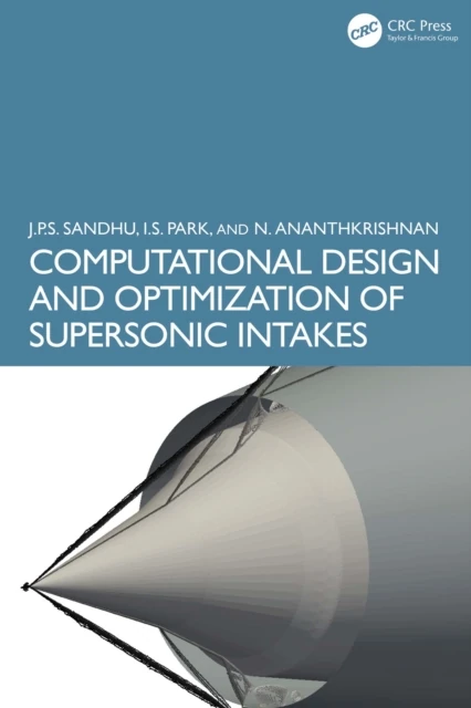 Computational Design and Optimization of Supersonic Intakes