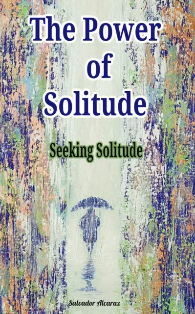 Power of Solitude